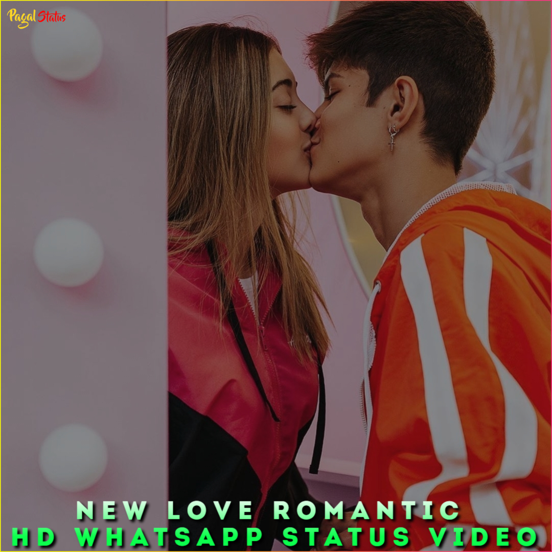 New Love Romantic HD Whatsapp Status Video