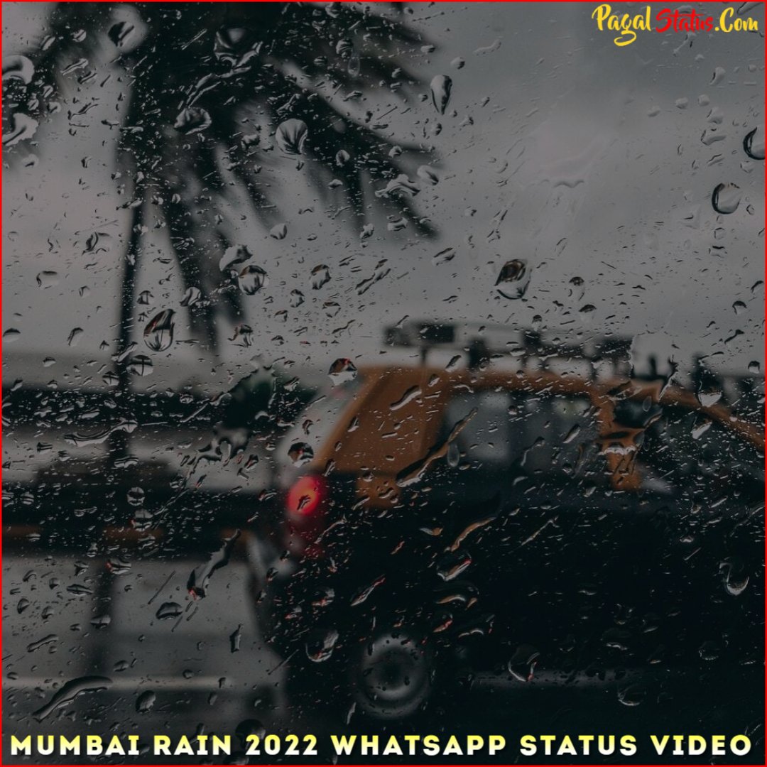 Mumbai Rain 2022 Whatsapp Status Video