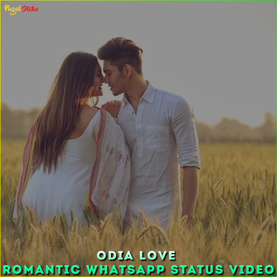 Odia Love Romantic Whatsapp Status Video